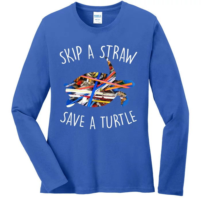 Turtles Are Great Skip A Straw And Save One Gift Idea Gift Ladies Long Sleeve Shirt