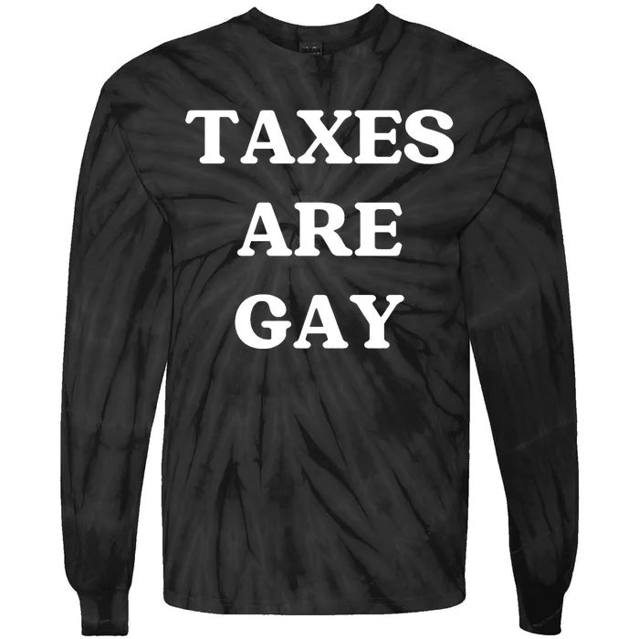 Taxes Are Gay Lgbtq+ Rights Taxation Equality Tie-Dye Long Sleeve Shirt