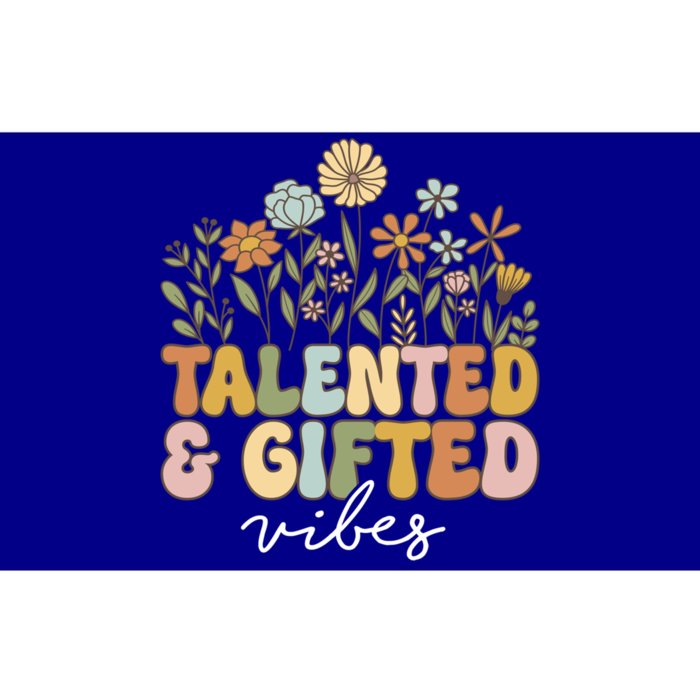 Talented And Gifted Vibes Teaching School Appreciation Meaningful Gift Bumper Sticker