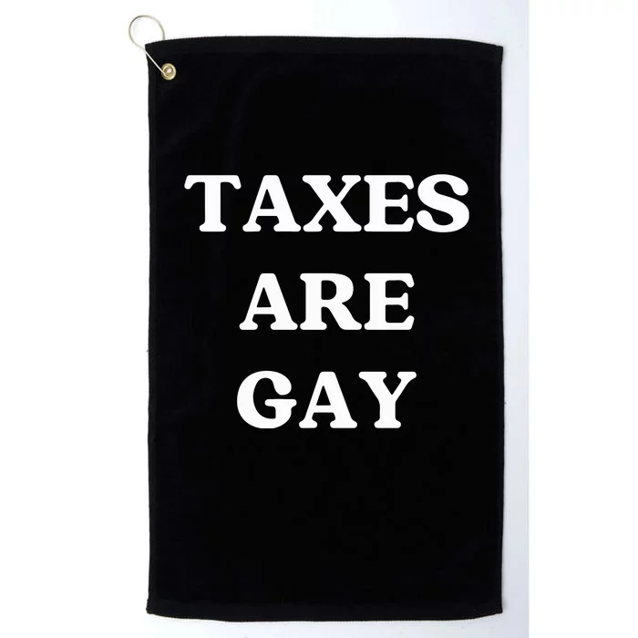 Taxes Are Gay Lgbtq+ Rights Taxation Equality Platinum Collection Golf Towel