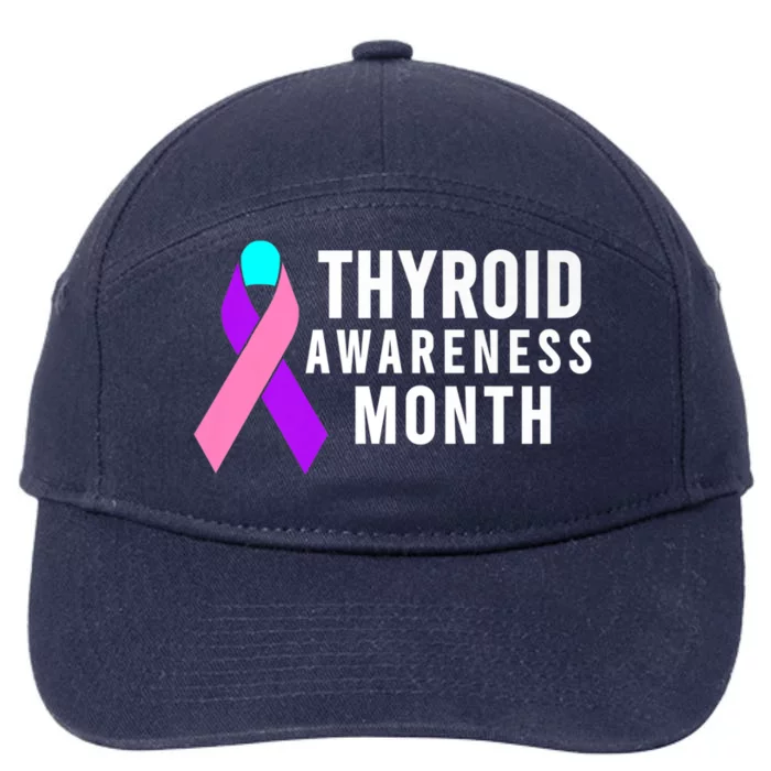 Thyroid Awareness Gift Cute Gift Thyroid Awareness Month Gift 7-Panel Snapback Hat