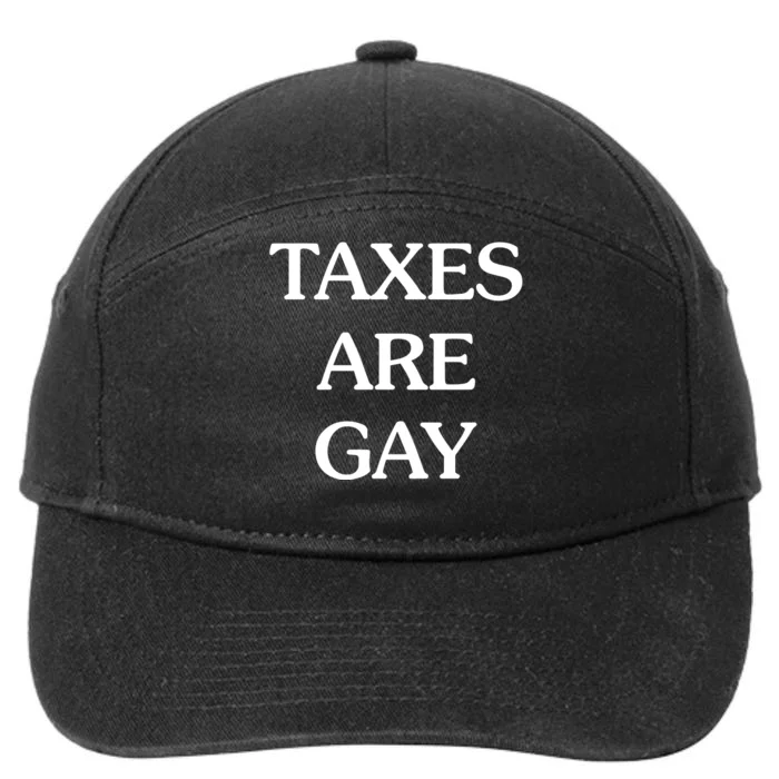 Taxes Are G.Ay 7-Panel Snapback Hat