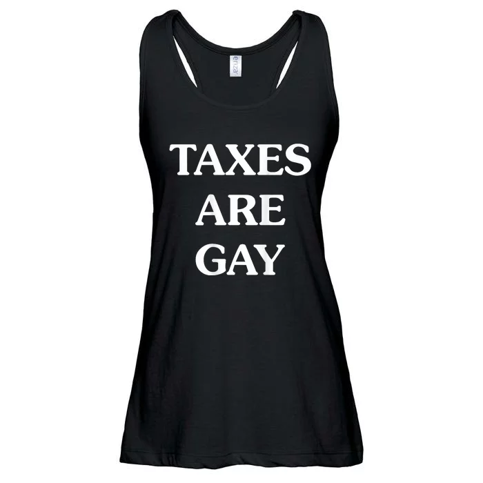 Taxes Are Gay Funny Ladies Essential Flowy Tank