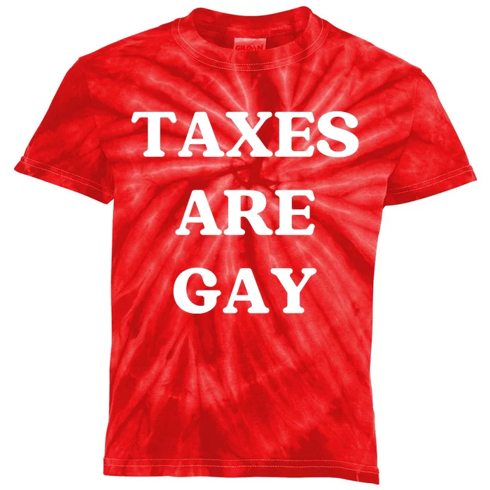 Taxes Are Gay Lgbtq+ Rights Taxation Equality Kids Tie-Dye T-Shirt