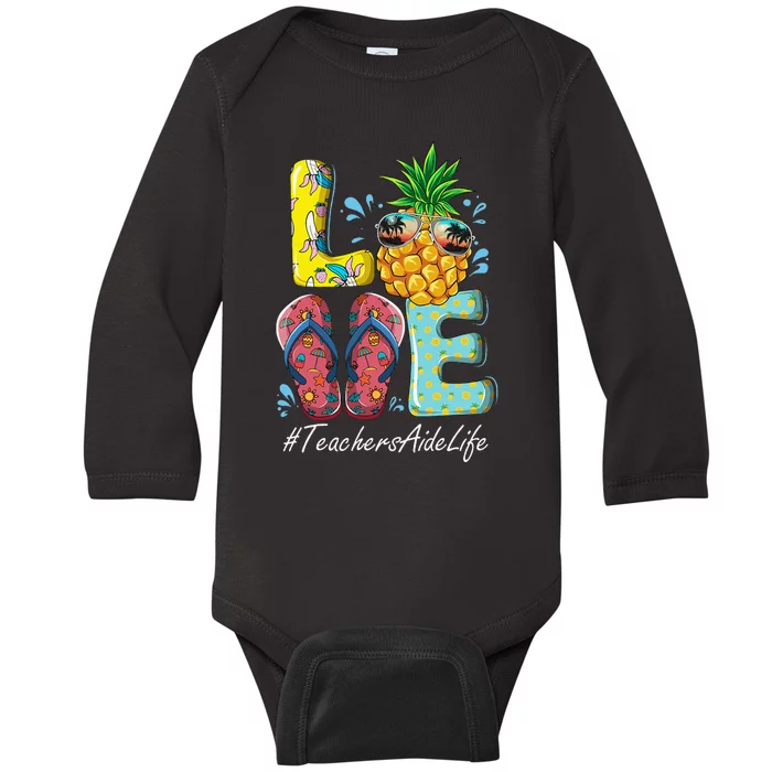 Teachers Aide Hello Summer Happy Last Day School Baby Long Sleeve Bodysuit