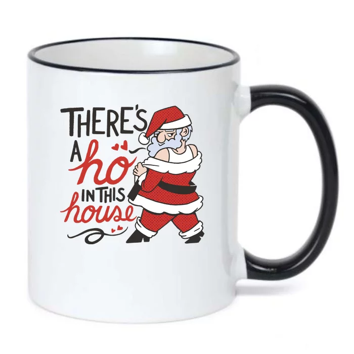 There's A Ho In This House Funny Santa Black Color Changing Mug