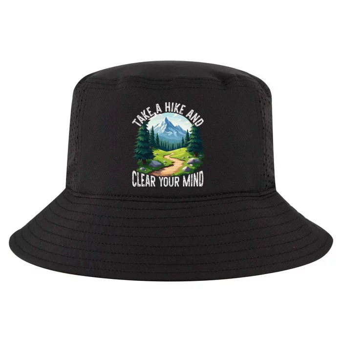 Take A Hike Clear Your Mind Refresh Your Soul Nature Lover Cool Comfort Performance Bucket Hat