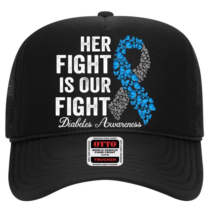 T1D Apparel Her Fight Is Our Fight Type 1 Diabetes Awareness High Crown Mesh Trucker Hat