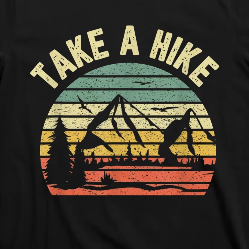 Take A Hike Retro Hiker Outdoors Camping Nature Hiking T-Shirt