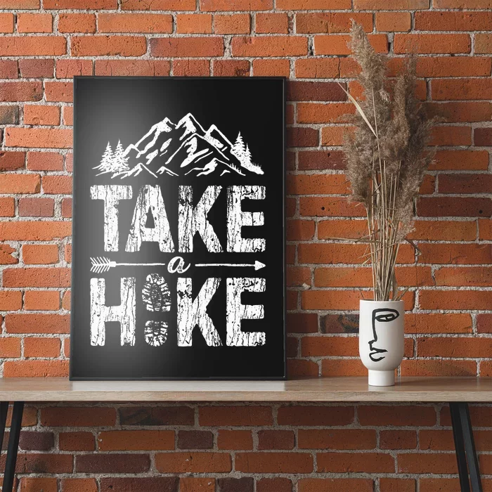 Take A Hike Outdoor Hiking Nature Hiker Poster