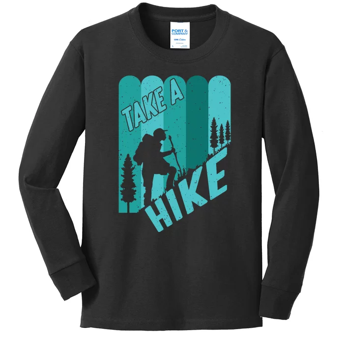 Take A Hike Walking Mountain Camping Hiking Gift Kids Long Sleeve Shirt