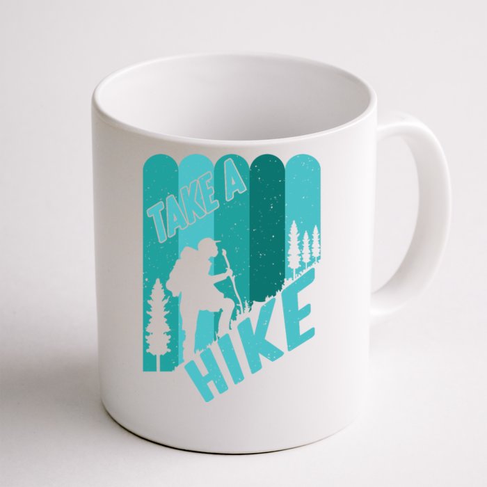 Take A Hike Walking Mountain Camping Hiking Gift Front & Back Coffee Mug