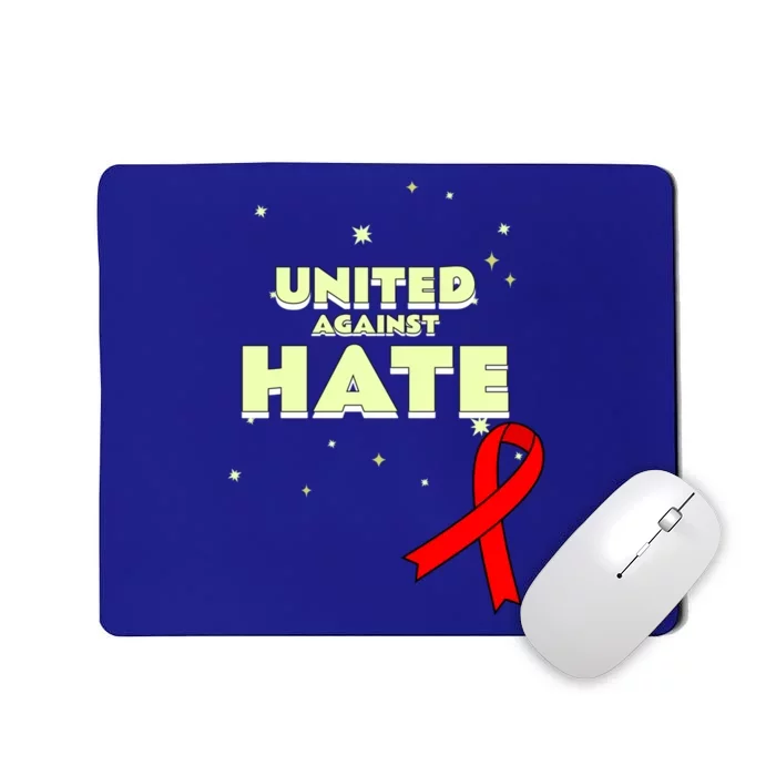 Together Against Hate World Aids Awareness Day Gift Mousepad