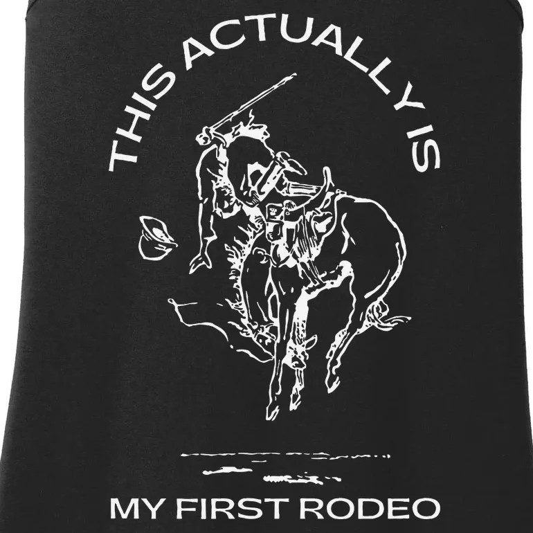 This Actually Is My First Rodeo Cowboy Country Western Ladies Essential Tank