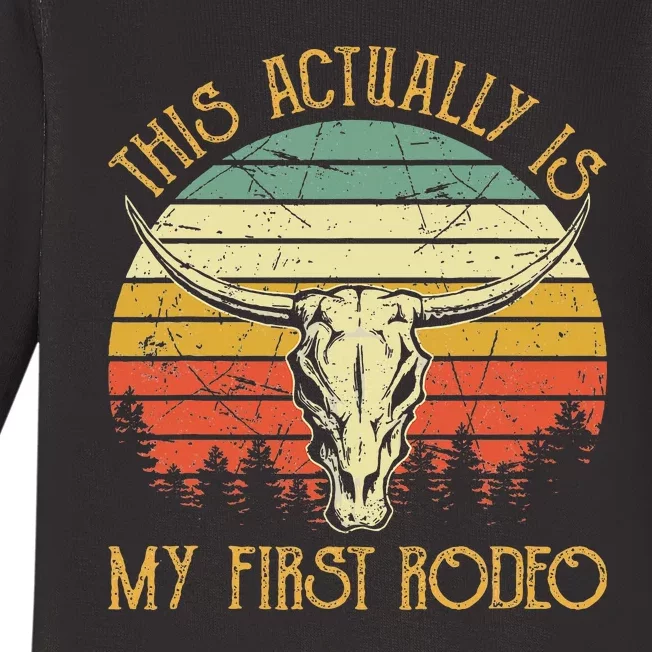 This Actually Is My First Rodeo Country Western Bull Skull Baby Long Sleeve Bodysuit