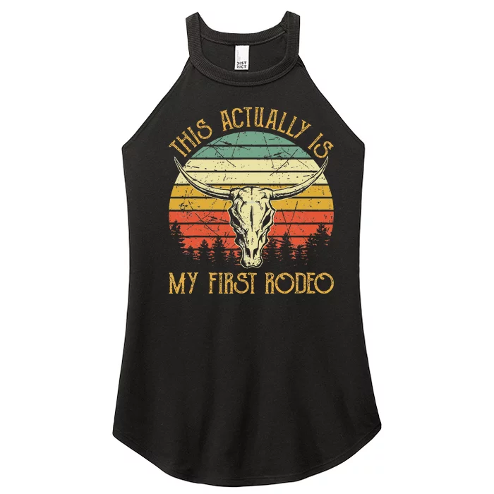 This Actually Is My First Rodeo Country Western Bull Skull Women’s Perfect Tri Rocker Tank