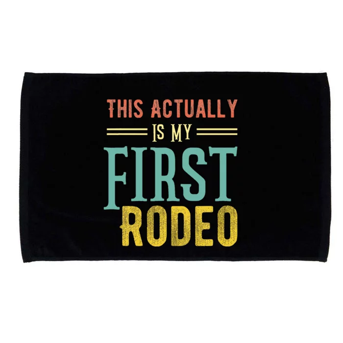 This Actually Is My First Rodeo Country Life Vintage Western Microfiber Hand Towel