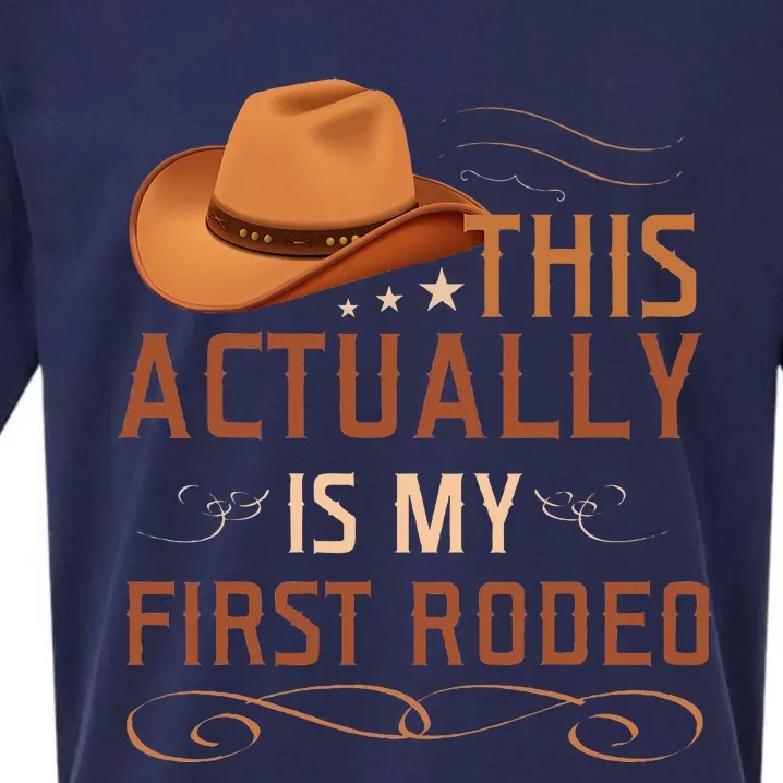 This Actually Is My First Rodeo Cowgirl Country Life Sueded Cloud Jersey T-Shirt