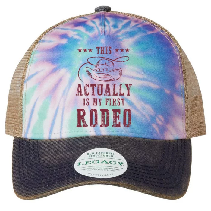 This Actually Is My First Rodeo Cowboy Legacy Tie Dye Trucker Hat