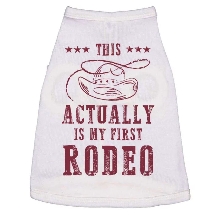 This Actually Is My First Rodeo Cowboy Doggie Tank