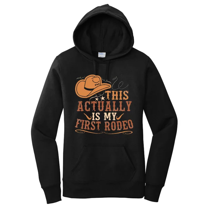 This Actually Is My First Rodeo Cowgirl Bronco Bucking Women's Pullover Hoodie