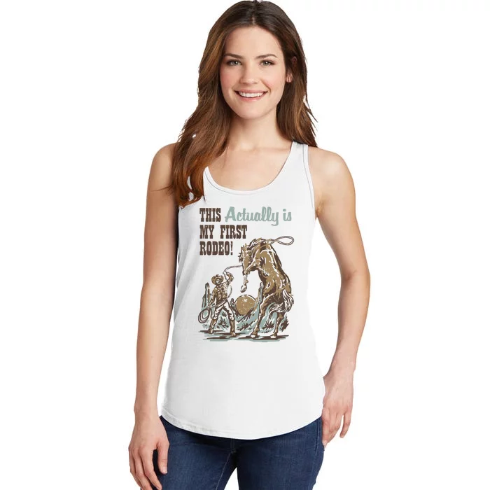 This Actually Is My First Rodeo Ladies Essential Tank