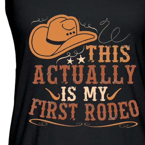 This Actually Is My First Rodeo Cowgirl Bucking Ladies Essential Flowy Tank