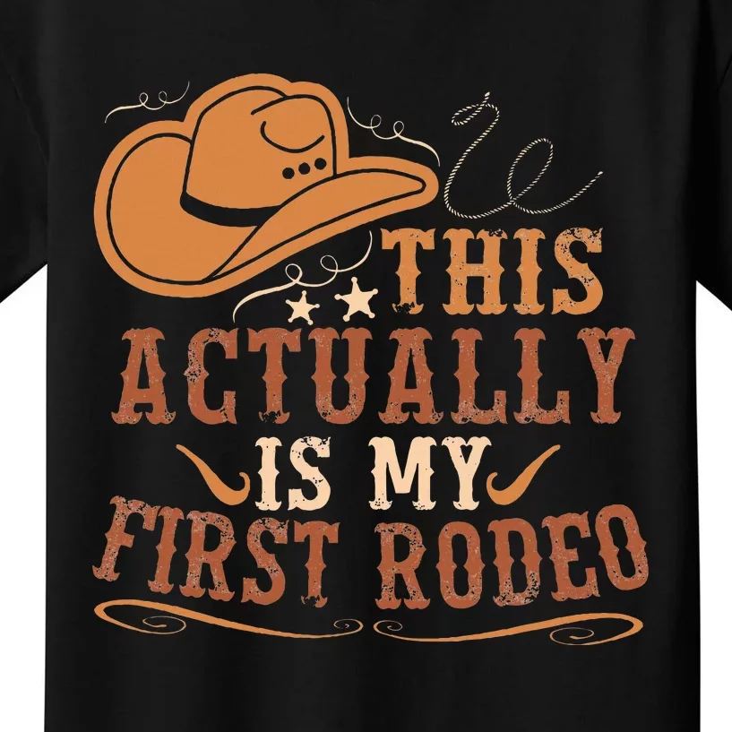 This Actually Is My First Rodeo Cowgirl Bucking Kids T-Shirt