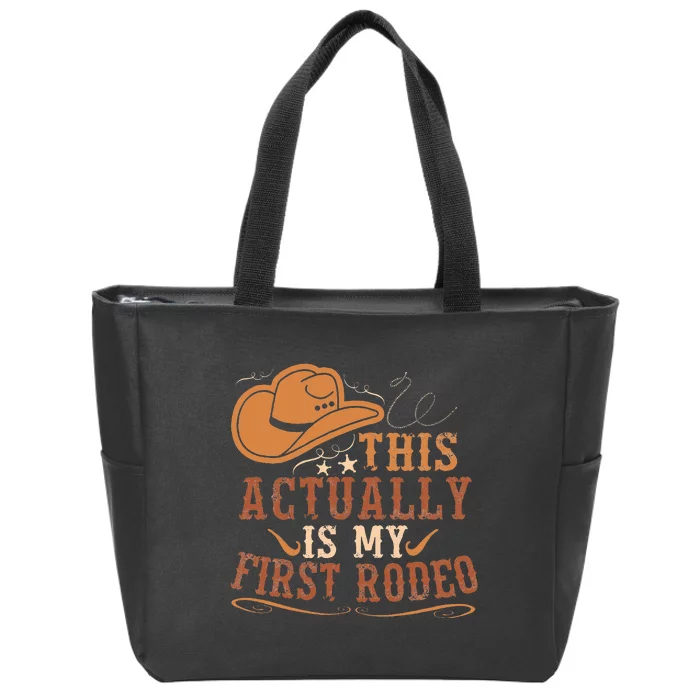 This Actually Is My First Rodeo Cowgirl Bucking Zip Tote Bag