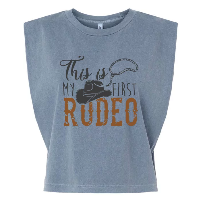 This Actually Is My First Rodeo Funny Cowboy Cowgirl Garment-Dyed Women's Muscle Tee