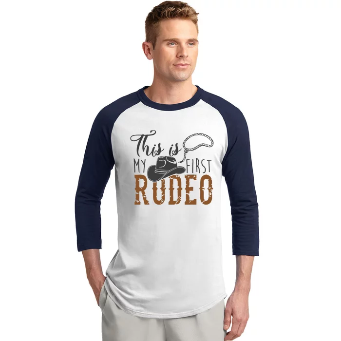 This Actually Is My First Rodeo Funny Cowboy Cowgirl Baseball Sleeve Shirt