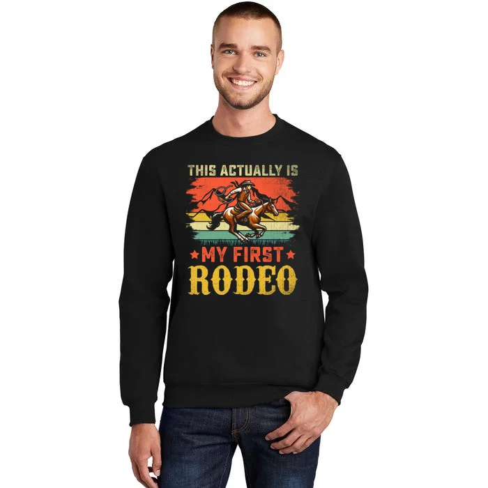 This Actually Is My First Rodeo Country Life Howdy Vintage Sweatshirt