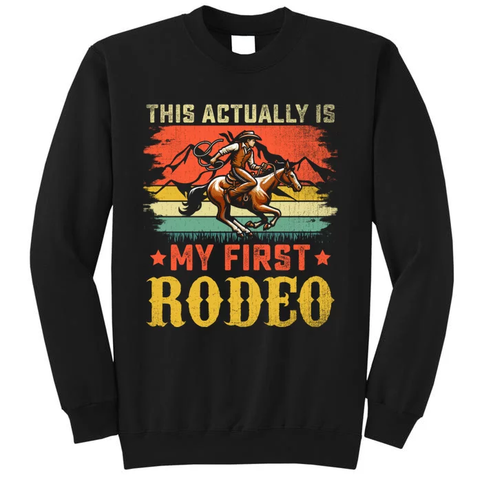 This Actually Is My First Rodeo Country Life Howdy Vintage Sweatshirt