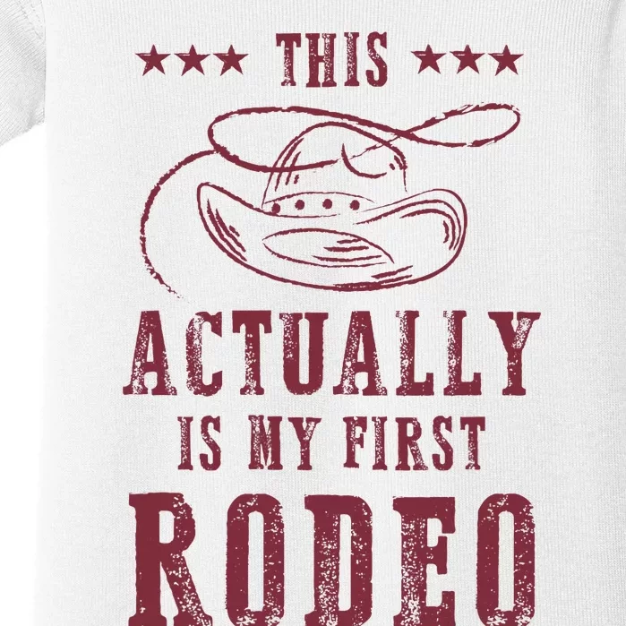 This Actually Is My First Rodeo Cowboy Baby Bodysuit