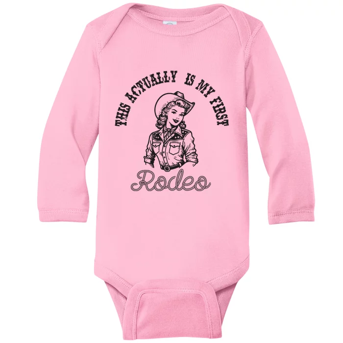 This Actually Is My First Rodeo Coastal Cowgirl Baby Long Sleeve Bodysuit