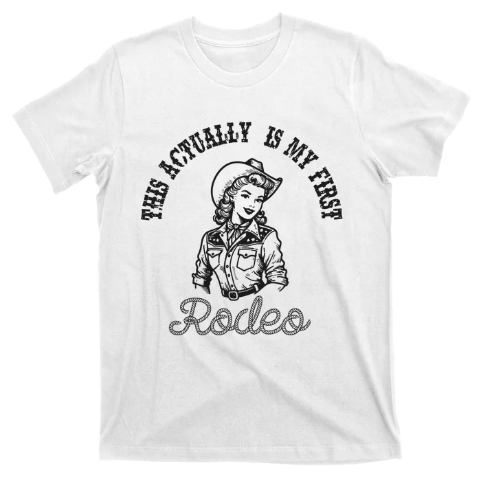 This Actually Is My First Rodeo Coastal Cowgirl T-Shirt