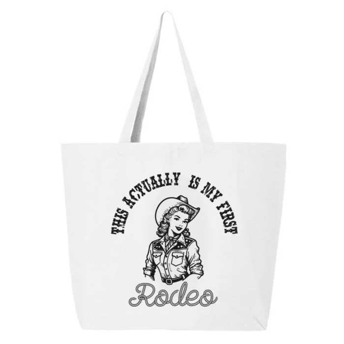 This Actually Is My First Rodeo Coastal Cowgirl 25L Jumbo Tote