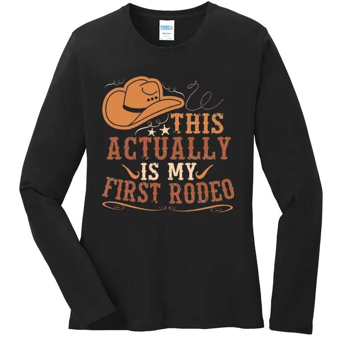 This Actually Is My First Rodeo Cowgirl Bronco Bucking Ladies Long Sleeve Shirt