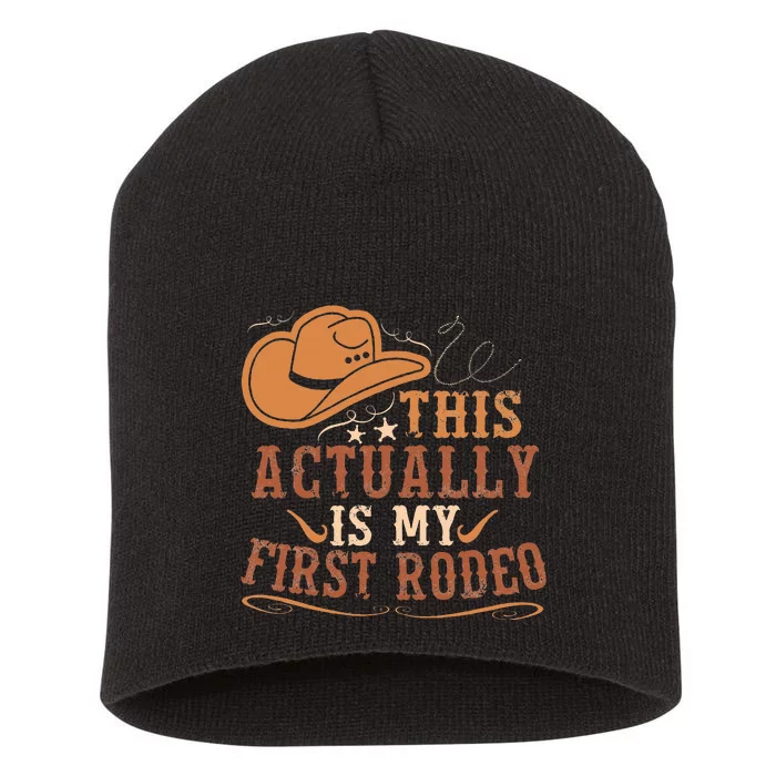 This Actually Is My First Rodeo Cowgirl Bronco Bucking Short Acrylic Beanie