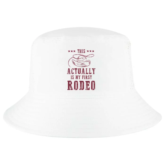 This Actually Is My First Rodeo Cowboy Cool Comfort Performance Bucket Hat