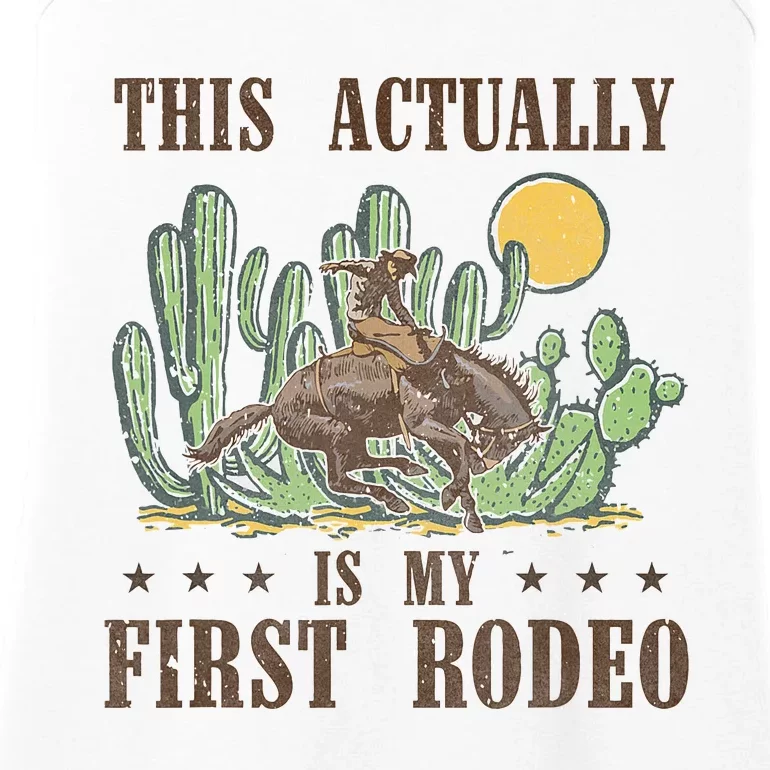 This Actually Is My First Rodeo Western Country Southern Ladies Essential Tank