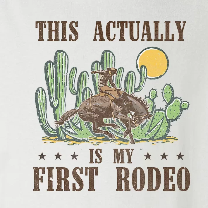 This Actually Is My First Rodeo Western Country Southern Toddler Long Sleeve Shirt