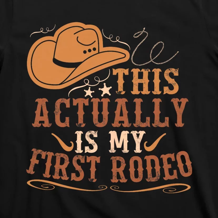 This Actually Is My First Rodeo Cowgirl Bronco Bucking T-Shirt