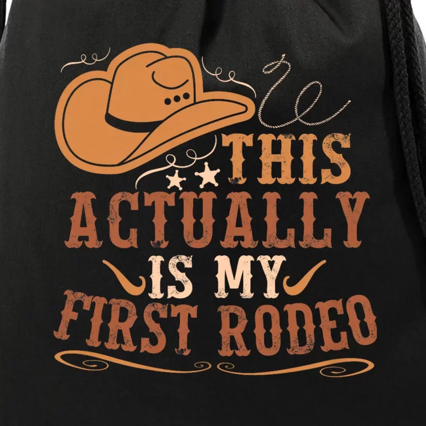 This Actually Is My First Rodeo Cowgirl Bronco Bucking Drawstring Bag