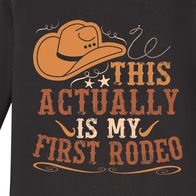 This Actually Is My First Rodeo Cowgirl Bronco Bucking Baby Long Sleeve Bodysuit