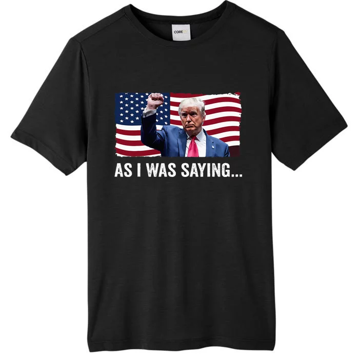 Trump As I Was Saying Trump His Speech Trump Vance Vintage ChromaSoft Performance T-Shirt