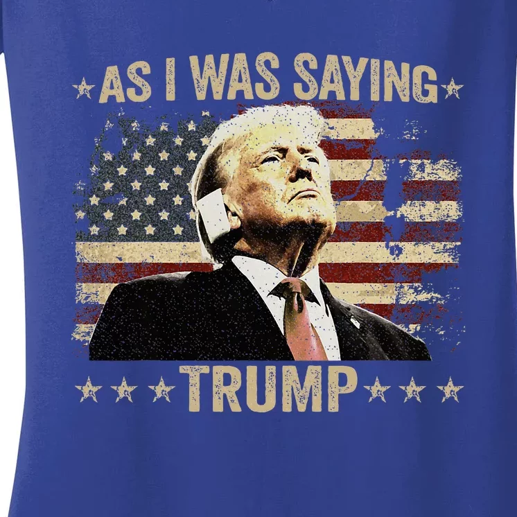 Trump As I Was Saying Trump His Speech Trump Vance Women's V-Neck T-Shirt