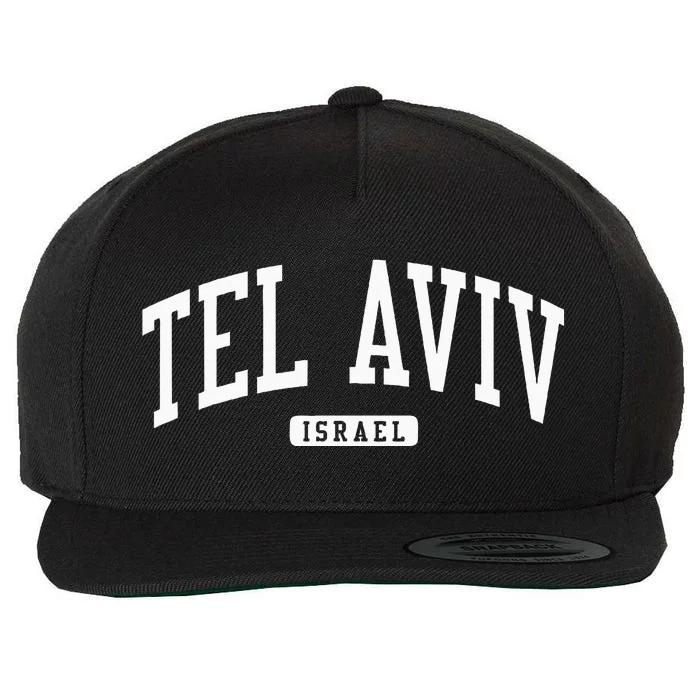 Tel Aviv Israel Israel College University Style Wool Snapback Cap