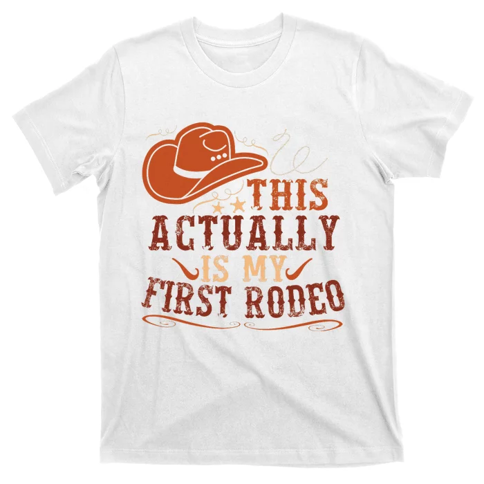 This Actually Is My First Rodeo Cowgirl Bucking T-Shirt