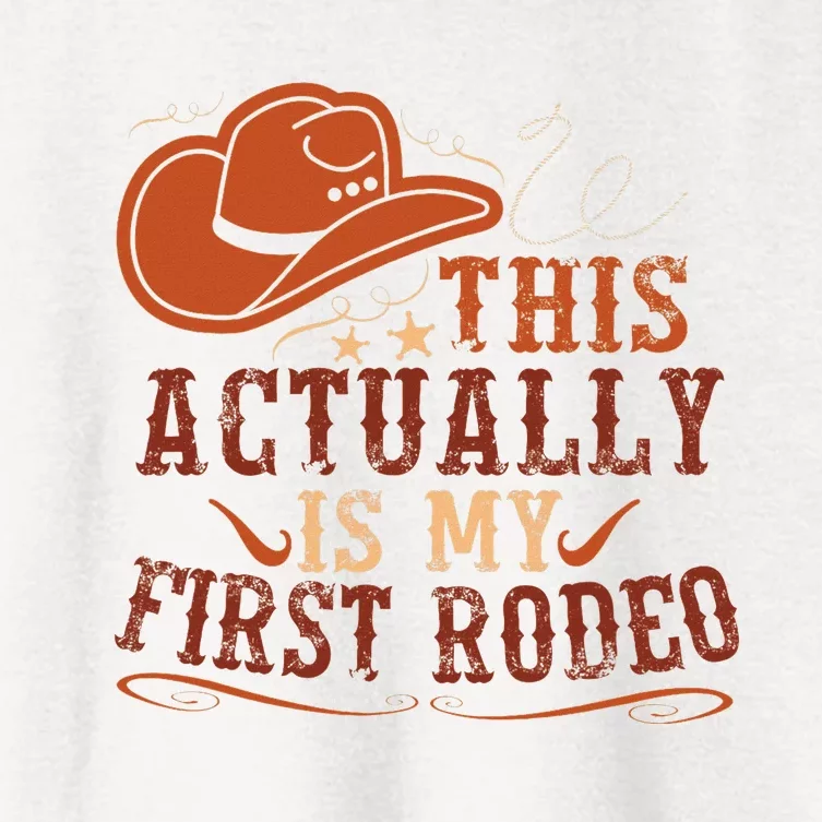 This Actually Is My First Rodeo Cowgirl Bucking Women's Crop Top Tee